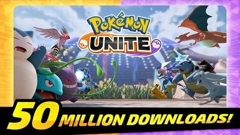 Mobile Pokémon Unite has been downloaded by over 50 million users